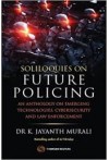 Soliloquies on Future Policing