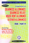 Compilation on Dearness Allowance, Dearness Releif, House Rent Allowance and Other Allowances FRSR : Part IV