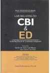 Law Relating to CBI and ED (with Latest Case Law)