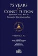 75 Years of the Constitution (Supreme Court's role in Promoting Constitutionalism)