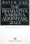 The Bharatiya Sakshya Adhiniyam, 2023 (BSA)