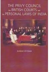 The Privy Council the British Courts and the Personall Laws of India