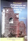 Privy Council Judgments on Indian Cases Prior to 1836