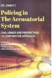 Policing in the Accusatorial System - Challenges and Perspectives a Comparative Approach