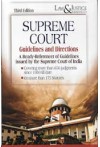 Supreme Court Guidelines and Directions (A Ready - Referencer of Guidelines issued by the Supreme Court of India)