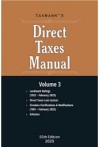 Taxmann's Direct Taxes Manual (As Amended by Finance Act, 2025) (3 Volume Set)