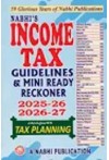 Nabhi's Income Tax Guidelines and Mini Ready Reckoner 2025-26, 2026-27 (Along with Tax Planning)