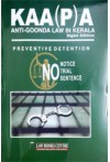 KAA (P) A (Anti-Goonda Law in Kerala) (Preventive Detention)