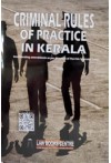 Criminal Rules of Practice in Kerala (incorporating amendments as per direction of Hon'ble Supreme Court)