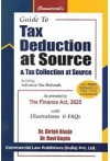 Guide to Tax Deduction at Source and Tax Collection at Source (Including Advance Tax and Refunds)