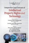 Comparative Legal Contours of Intellectual Property Rights and Technology