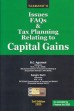 Issues FAQs and Tax Planning Relating to Capital Gains