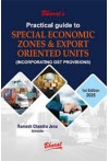 Practical Guide to Special Economic Zones and Export Oriented Units (Incorporating GST Provisions) Practical Guide to Special Economic Zones and Export Oriented Units (Incorporating GST Provisions)