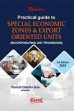 Practical Guide to Special Economic Zones and Export Oriented Units (Incorporating GST Provisions)