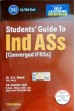 Student's Guide to Ind ASs (Converged IFRSs) (CA/CMAF Applicable for Sept. 2025/ Jan. 2026 Exams)