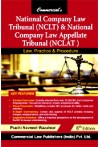 National Company Law Tribunal (NCLT) & National Company Law Appellate Tribunal (NCLAT) Law, Practice and Procedure National Company Law Tribunal (NCLT) & National Company Law Appellate Tribunal (NCLAT) Law, Practice and Procedure