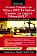 National Company Law Tribunal (NCLT) & National Company Law Appellate Tribunal (NCLAT) Law, Practice and Procedure