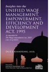Insights into the Unified Waqf Management, Empowerment, Efficiency and Development Act, 1995 Insights into the Unified Waqf Management, Empowerment, Efficiency and Development Act, 1995