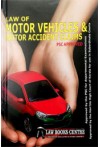 Law of Motor Vehicles and Motor Accident Claims