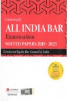 Universal's All India Bar Examination (Solved papers 2015 -2025)