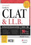 Universal's Guide to CLAT and LL.B. Entrance Examination 2025 - 2026