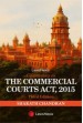 Commentary on Commercial Courts Act, 2015