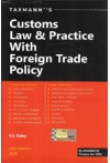 Customs Law and Practice with Foreign Trade Policy 2025 (As Amended by Finance Act, 2025)