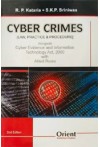 Cyber Crimes (Law, Practice and Procedure) along with Cyber Evidence and Information Technology Act, 2000 with Allied Rules