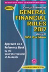 Nabhi's Compilation Of General Financial Rules 2017 (Along with GOI Decisions)