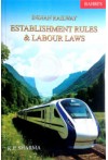 Bahri's Indian Railway Establishment Rules and Labour Laws (Seventh Central Pay Commission Recommendations)