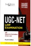 UGC-NET Law Examination (With Exhaustive Explanations and Case Laws) (Solved Papers 2015 - 2024)