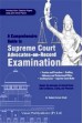 A Comprehensive Guide to Supreme Court Advocates-on-Record Examination