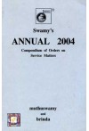 Swamy's Annual 2004 Compendium of orders on Service Matters (C-104)