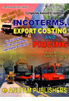 Incoterms, Export Costing and Pricing with Case Studies/Case Law and Exercise