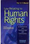 Law Relating to Human Rights (In International and National Laws and Constitutions) Law Relating to Human Rights (In International and National Laws and Constitutions)