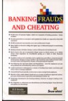 Banking Frauds And Cheating