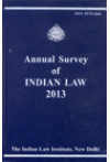 Annual Survey of Indian Law 2013