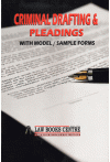 Criminal Drafting and Pleadings with Model / Sample Forms