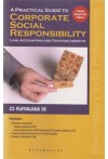 A Practical Guide to Corporate Social Responsibility - Law, Acounting and Taxation Aspects (Includes Sample CSR Policies) A Practical Guide to Corporate Social Responsibility - Law, Acounting and Taxation Aspects (Includes Sample CSR Policies)