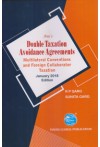 Double Taxation Avoidance Agreements (Multilateral Conventions and Foreign Collaborator Taxation) Double Taxation Avoidance Agreements (Multilateral Conventions and Foreign Collaborator Taxation)
