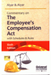 Aiyar and Aiyar : Commentary on The Employee's Compensation Act with Schedules and Rules Aiyar and Aiyar : Commentary on The Employee's Compensation Act with Schedules and Rules