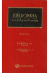 FDI (Foreign Direct Investment ) in India -Law, Policy and Procedure