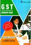 Goods and Service Tax (GST) - Summary Book - CA Final IDT (GST)(For May 2019 Exams - Both Old and New Syllabus) Goods and Service Tax (GST) - Summary Book - CA Final IDT (GST)(For May 2019 Exams - Both Old and New Syllabus)