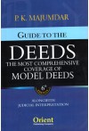 Guide to the Deeds (The Most Comprehensive Coverage of Model Deeds) Alongwith Judicial Interpretation Guide to the Deeds (The Most Comprehensive Coverage of Model Deeds) Alongwith Judicial Interpretation