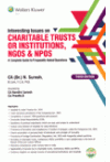 Intersting Issues on Charitable Trusts of Institutions, NGOs and NPOs (A Complete Guide to Frequently Asked Questions) Intersting Issues on Charitable Trusts of Institutions, NGOs and NPOs (A Complete Guide to Frequently Asked Questions)