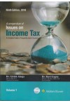 A Compendium of Issues on Income Tax - A Complete Guide to Frequently Asked Questions (Two Volumes) A Compendium of Issues on Income Tax - A Complete Guide to Frequently Asked Questions (Two Volumes)