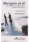 Mergers et al (Issues, Implications and Case Law in Corporate Restructuring)