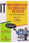 IT - Information Technology - Reviser "All-in-One is all you need" (Paper 7A) (For CA IPC) IT - Information Technology - Reviser "All-in-One is all you need" (Paper 7A) (For CA IPC)