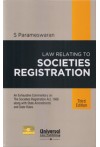 Law Relating to Societies Registration (An Exhaustive Commentary on The Societies Registration Act, 1860 along with State Amendments and State Rules) Law Relating to Societies Registration (An Exhaustive Commentary on The Societies Registration Act, 1860 along with State Amendments and State Rules)