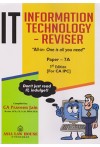 IT - Information Technology - Reviser "All-in-One is all you need" (Paper 7A) (For CA IPC)